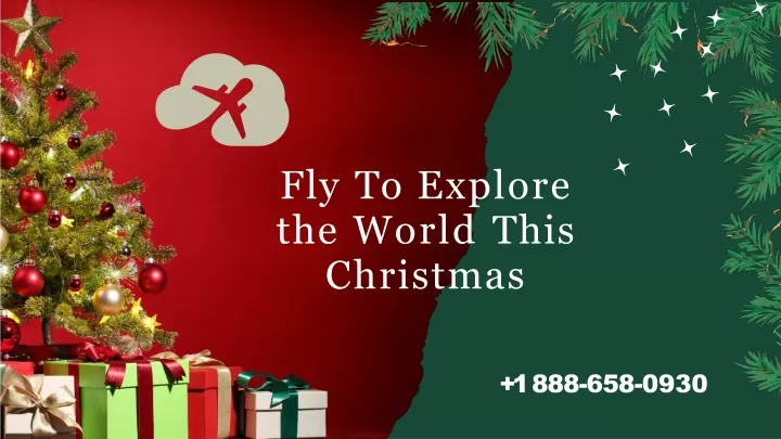 fly to explore the world this christmas