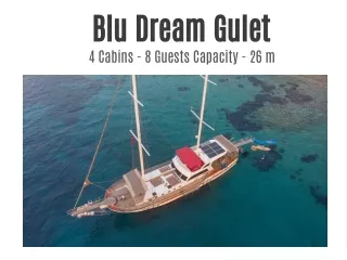 Blu Dream Gulet - Mirya Yachting