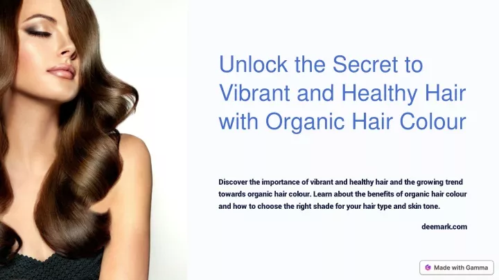 PPT - Unlock-the-Secret-to-Vibrant-and-Healthy-Hair-with-Organic-Hair 