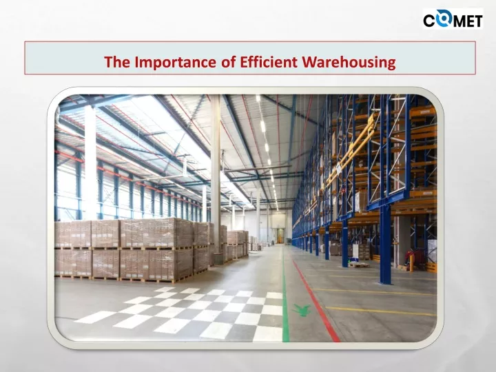 the importance of efficient warehousing