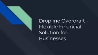 What Is a Dropline Overdraft?