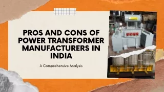 pros and cons of power transformer manufacturers