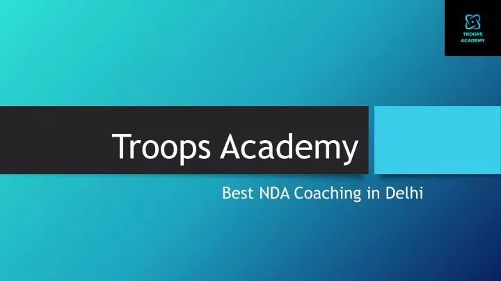 troops academy