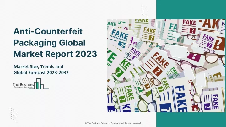 anti counterfeit packaging global market report