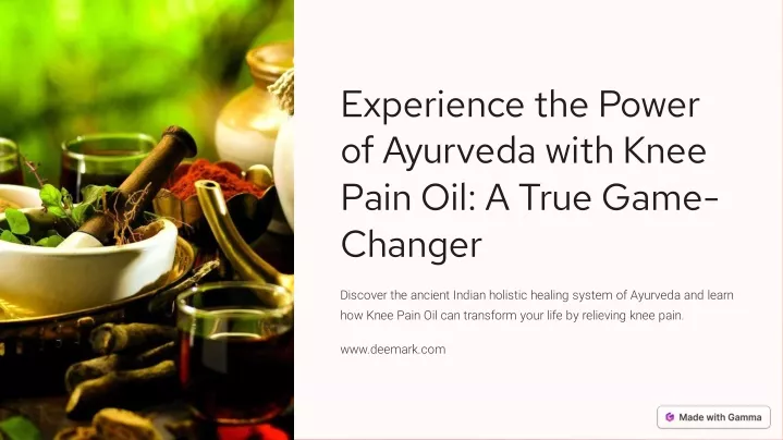 experience the power of ayurveda with knee pain