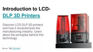 Introduction to LCD-DLP 3D Printers