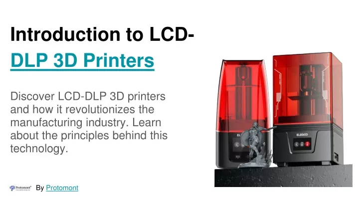 introduction to lcd dlp 3d printers