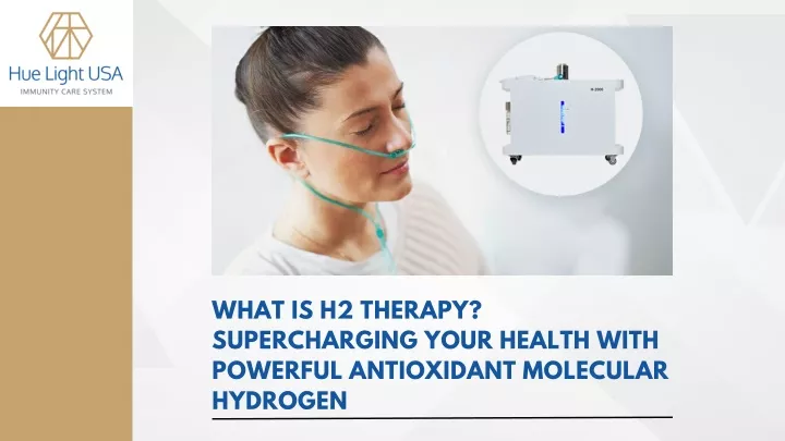 what is h2 therapy supercharging your health with