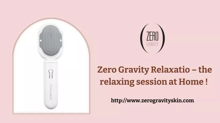zero gravity relaxatio the relaxing session