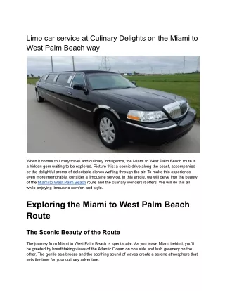 Limo car service at Culinary Delights on the Miami to West Palm Beach way