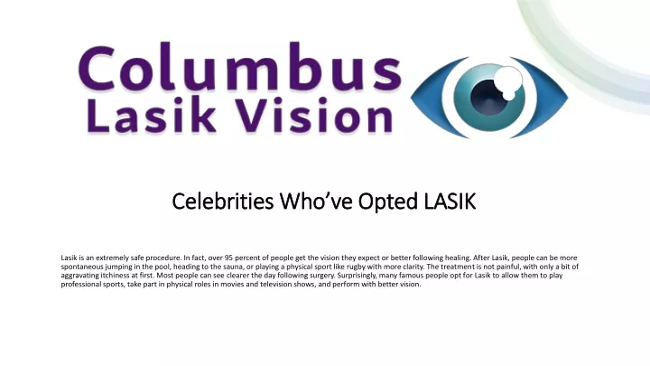 celebrities who ve opted lasik