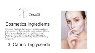 Ingredients - Capric Triglyceride - Presentation