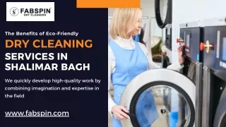 The Benefits of Eco-Friendly Dry Cleaning Services In Shalimar Bagh