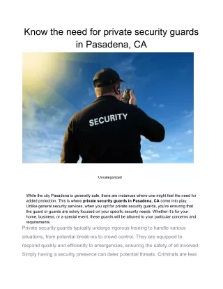 Know the need for private security guards in Pasadena, CA