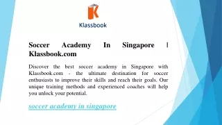 Soccer Academy In Singapore  Klassbook.com