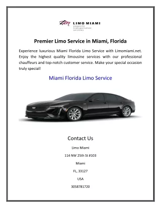 Premier Limo Service in Miami, Florida