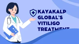 Kayakalp Global’s Vitiligo Treatment
