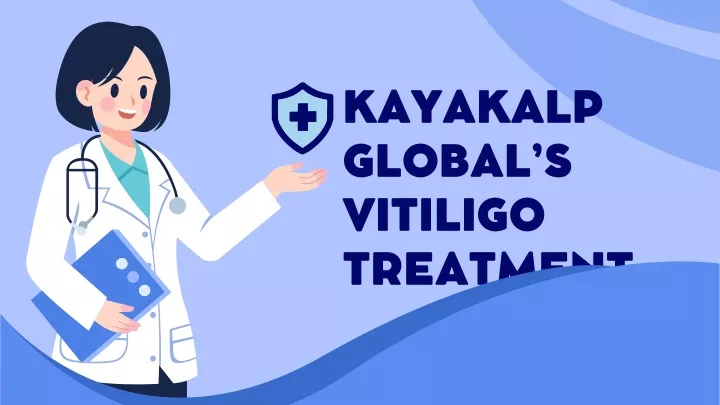 kayakalp global s vitiligo treatment
