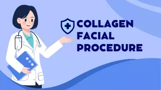 Collagen Facial Procedure