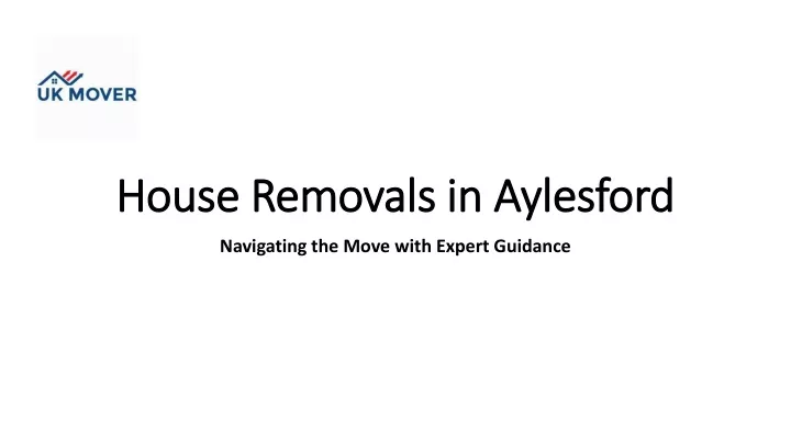 house removals in aylesford