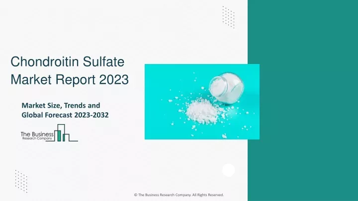 chondroitin sulfate market report 2023
