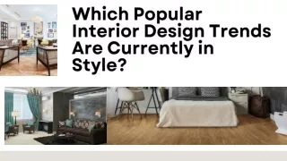 Which Popular Interior Design Trends Are Currently in Style