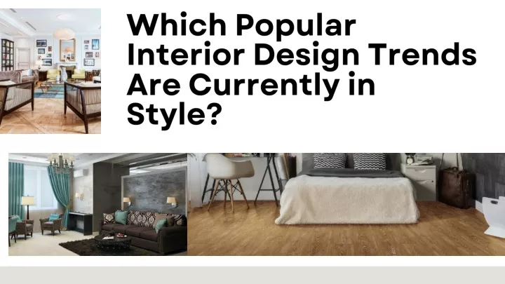 which popular interior design trends