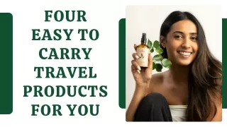 Four Easy to Carry Travel Products for You