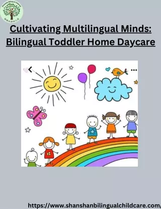 Cultivating Multilingual Minds Bilingual Toddler Home Daycare