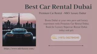 Looking for Renting A Luxury Car For a Day? 971562794545 Reach Now