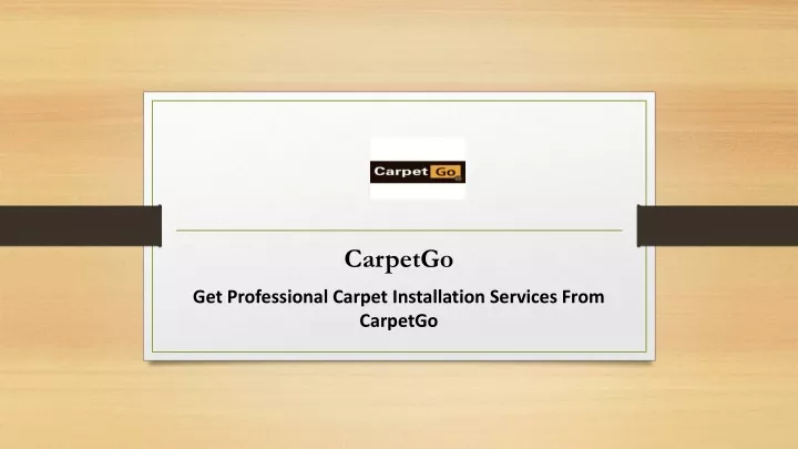 carpetgo get professional carpet installation services from carpetgo