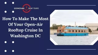 How To Make The Most Of Your Open-Air Rooftop Cruise In Washington DC