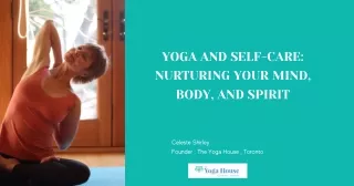 Yoga and Self-Care Nurturing Your Mind Body and Spirit