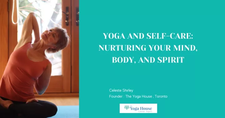 yoga and self care nurturing your mind body