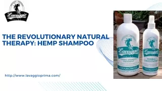 The Revolutionary Natural Therapy: Hemp Shampoo