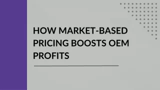 How Market-Based Pricing Boosts OEM Profits