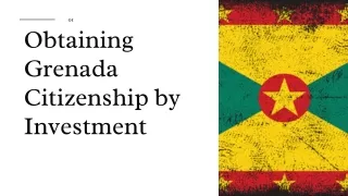 Obtaining Grenada Citizenship by Investment