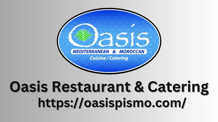 oasis restaurant catering oasis restaurant
