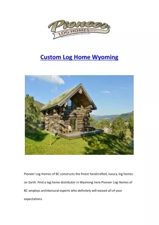 Custom Log Home Wyoming