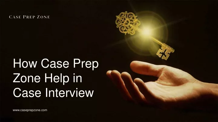 how case prep zone help in case interview