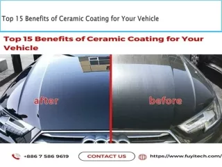 Top 15 Benefits of Ceramic Coating for Your Vehicle