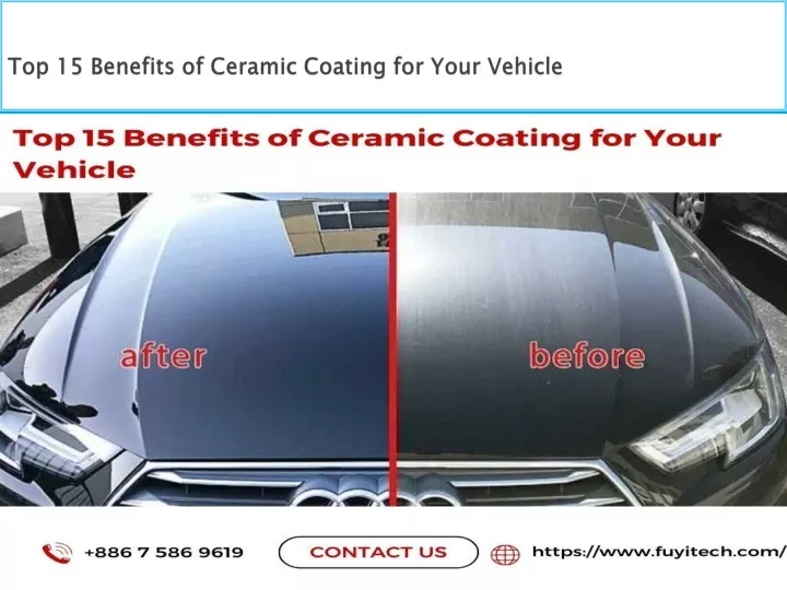 top 15 benefits of ceramic coating for your vehicle