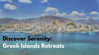 Greek Island Retreats: Choosing the Ideal Island Paradise