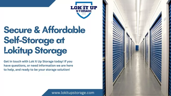 secure affordable self storage at lokitup storage