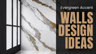 Evergreen Accent Wall Design Ideas