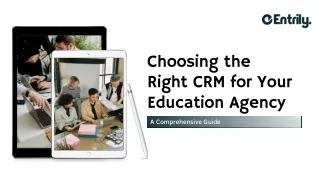 Choosing the Right CRM for Your Education Agency - Entrily Overseas Education CR