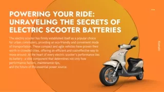 Powering Your Ride: Unraveling the Secrets of Electric Scooter Batteries