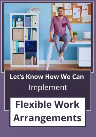 Flexible Work Arrangements