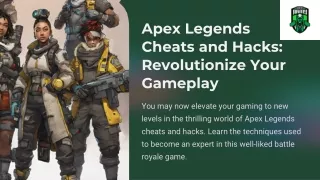 Apex-Legends-Cheats-and-Hacks-Revolutionize-Your-Gameplay.pptx