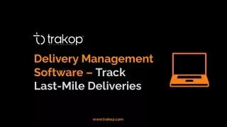delivery management software track last mile